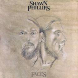 Shawn Phillips : Faces